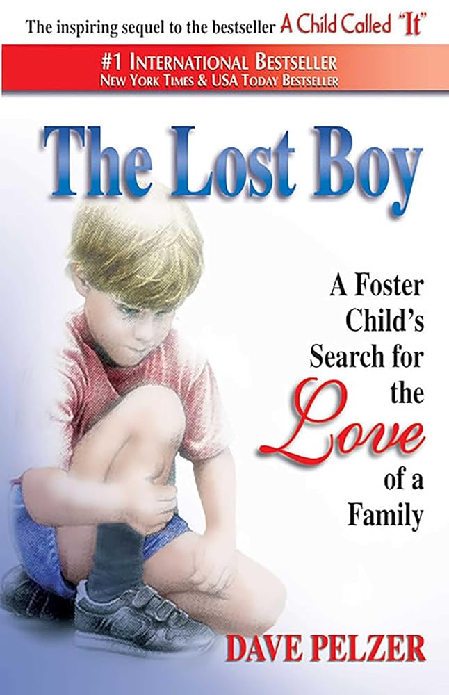 The Lost Boy: A Foster Child's Search for the Love of a Family cover image