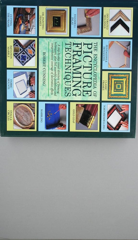 The Encyclopedia of Picture Framing Techniques cover image