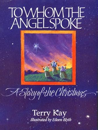 To Whom the Angel Spoke: A Story of the Christmas cover image