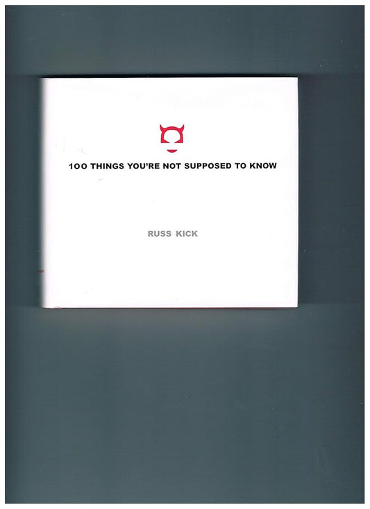 100 Things You're Not Supposed to Know cover image