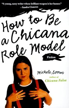How to Be a Chicana Role Model cover image
