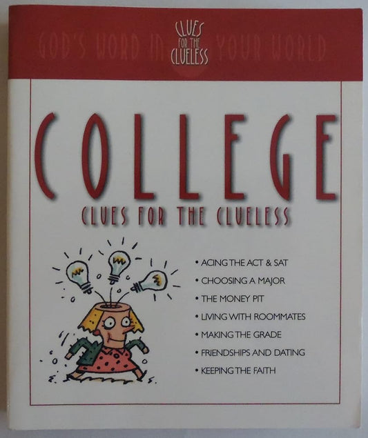 College Clues for the Clueless: God's Word in Your World cover image