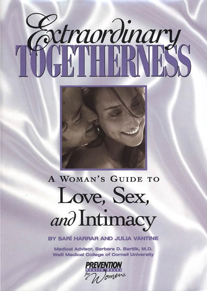 Extraordinary Togetherness: A Woman's Guide to Love, Sex and Intimacy cover image