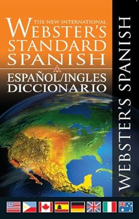 The New International Webster's Standard Spanish: Espanol/Ingles Diccionario / Spanish/English Dictionary (English and Spanish Edition) cover image