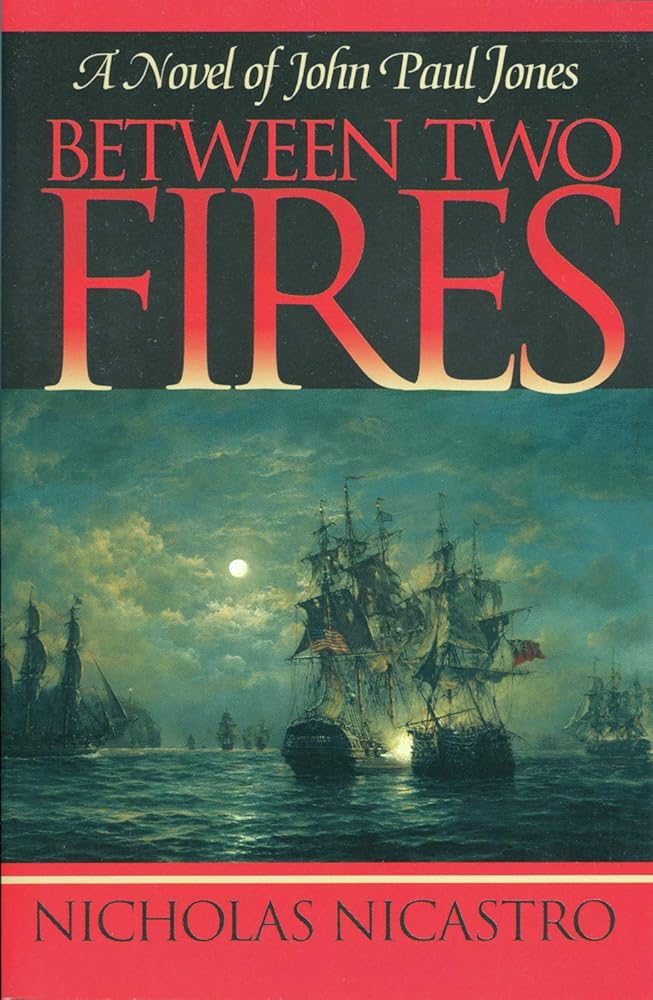 Between Two Fires (The John Paul Jones Novels) cover image