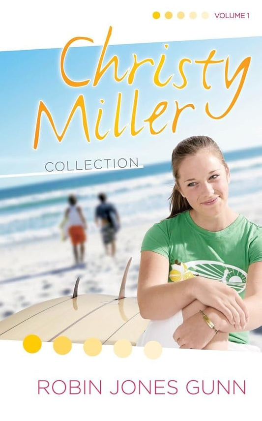 The Christy Miller Collection, Vol. 1 (Summer Promise / A Whisper and a Wish / Yours Forever) cover image