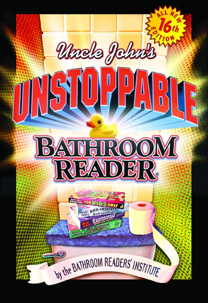 Uncle John's Unstoppable Bathroom Reader cover image
