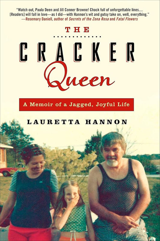 The Cracker Queen: A Memoir of a Jagged, Joyful Life cover image