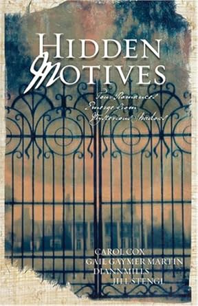 Hidden Motives: Four Romances Emerge from Mysterious Shadows cover image