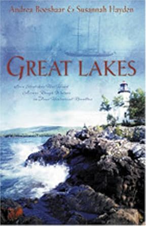 Great Lakes: An Unexpected Love/An Uncertain Heart/Tend the Light/Light Beckons the Dawn (Heartsong Novella Collection) cover image