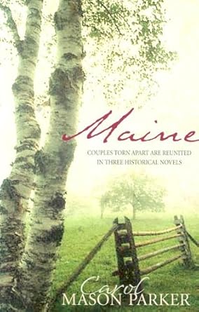 Maine: Haven of Peace/A Time to Love/The Best Laid Plans (Heartsong Novella Collection) cover image