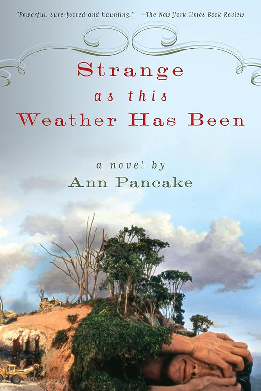 Strange as This Weather Has Been: A Novel cover image