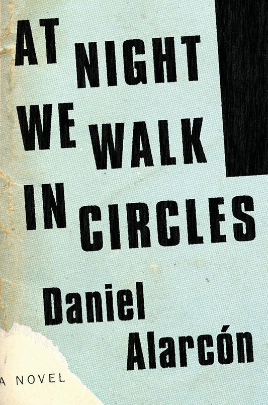 At Night We Walk in Circles: A Novel cover image