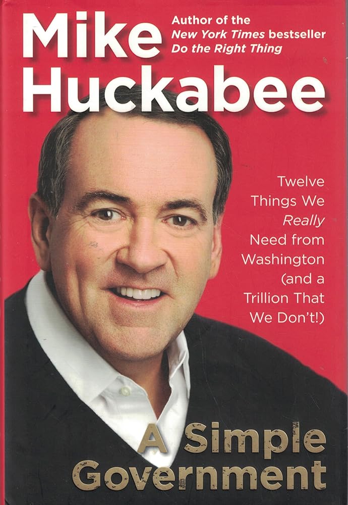 A Simple Government: Twelve Things We Really Need from Washington (and a Trillion That We Don't) cover image