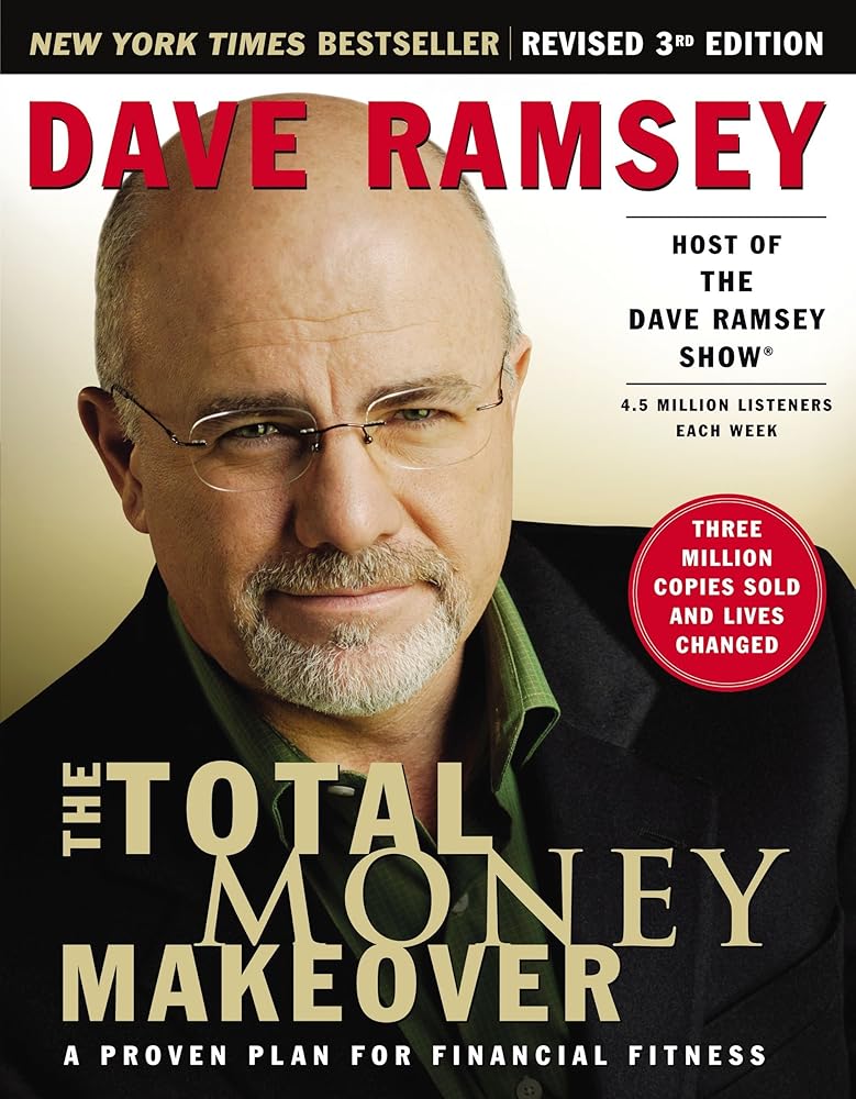 The Total Money Makeover: A Proven Plan for Financial Fitness cover image