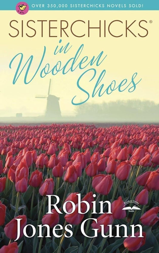 Sisterchicks in Wooden Shoes (Sisterchicks Series #8) cover image