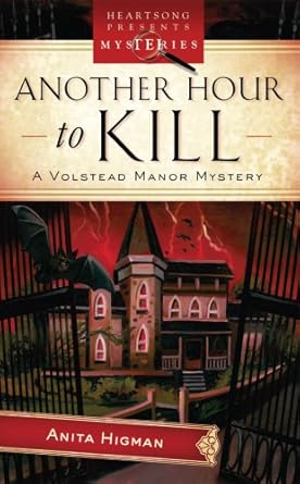 Another Hour To Kill (Volstead Manor Mystery Series #2) (Heartsong Presents Mysteries #30) cover image