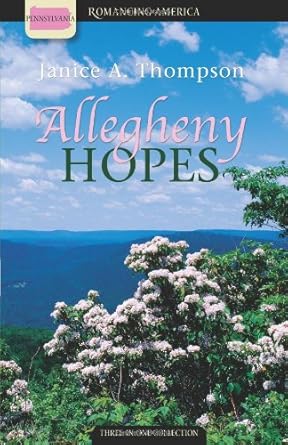 Allegheny Hopes: Red Like Crimson/White as Snow/Out of the Blue (Romancing America: Pennsylvania) cover image