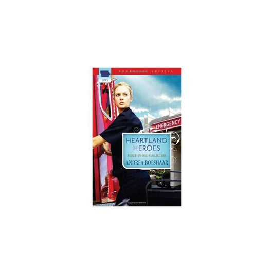 Heartland Heroes: Prescription for Love / Courting Disaster / The Superheroes Next Door (Romancing America: Iowa) cover image