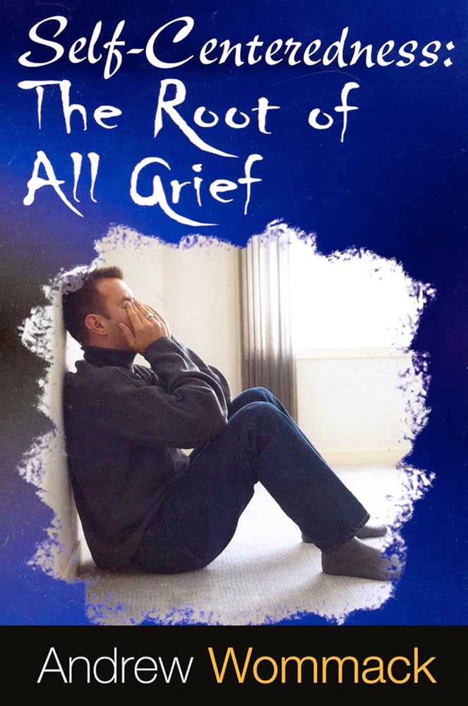 Self Centeredness: The Source of All Grief cover image