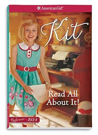 Read All About It: A Kit Classic Volume 1 (American Girl Beforever Classic) cover image