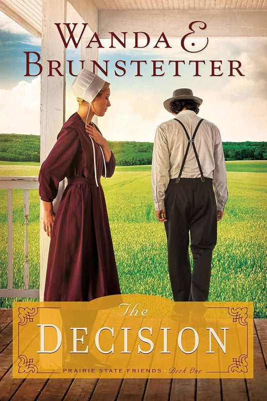 The Decision (The Prairie State Friends) cover image
