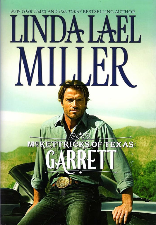 McKettricks of Texas: Garrett (McKettricks of Texas, Garrett) cover image