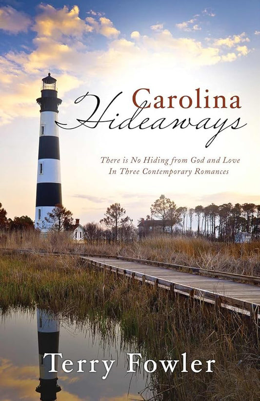 Carolina Hideaways: There Is No Hiding from God and Love in Three Contemporary Romances (Romancing America) cover image