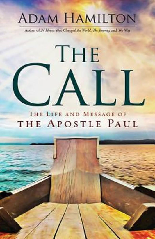 The Call: The Life and Message of the Apostle Paul cover image