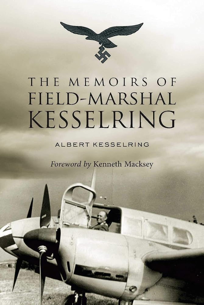 The Memoirs of Field-Marshal Kesselring cover image