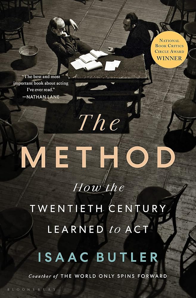 The Method: How the Twentieth Century Learned to Act cover image