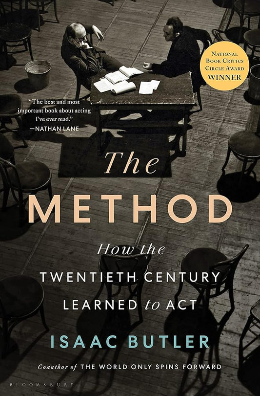 The Method: How the Twentieth Century Learned to Act cover image