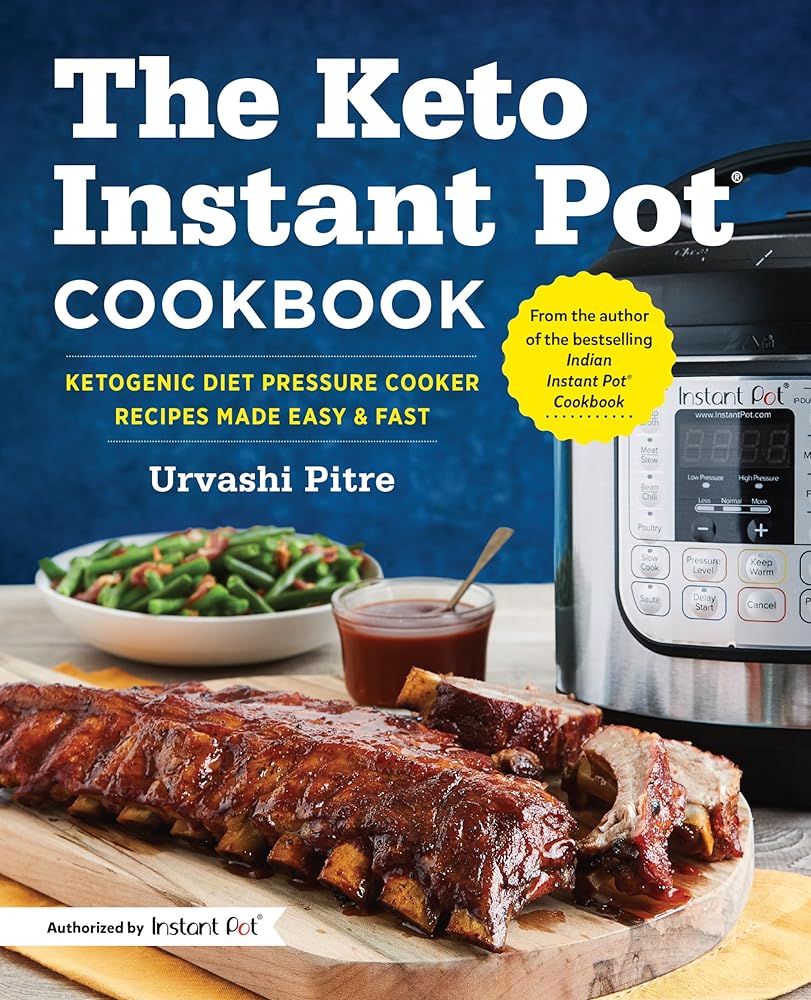The Keto Instant Pot Cookbook: Ketogenic Diet Pressure Cooker Recipes Made Easy and Fast cover image