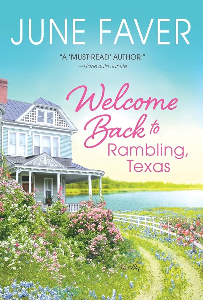 Welcome Back to Rambling, Texas: A Romantic Story Set in the Heart of Small-Town Texas (A Visit to Rambling, Texas, 1) cover image