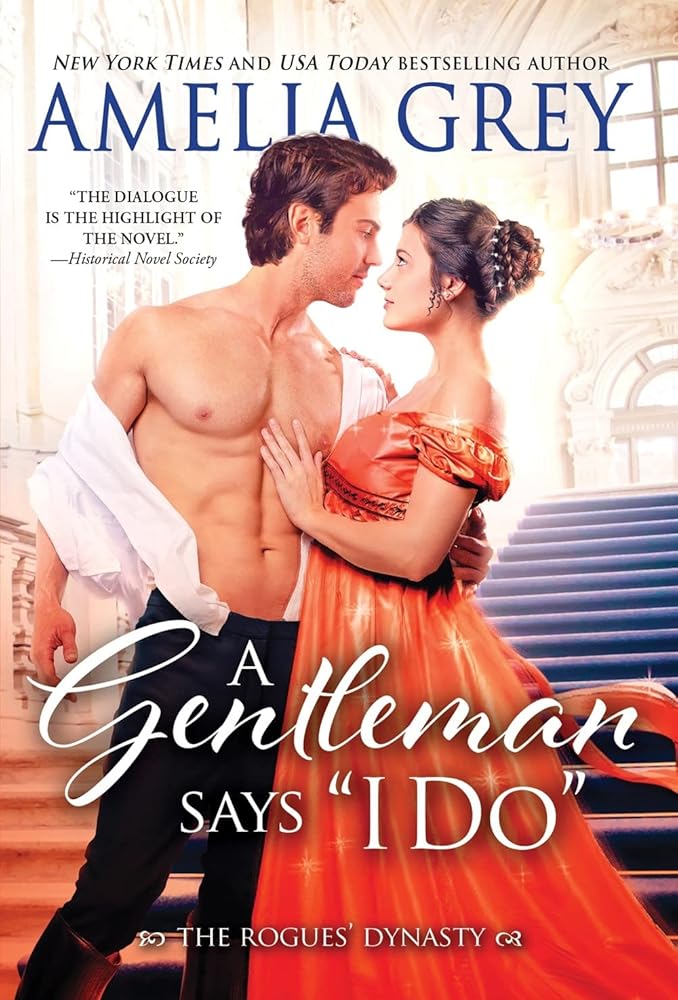 A Gentleman Says "I Do": Dazzling Enemies-to-Lovers Regency Romance (The Rogues' Dynasty, 5) cover image