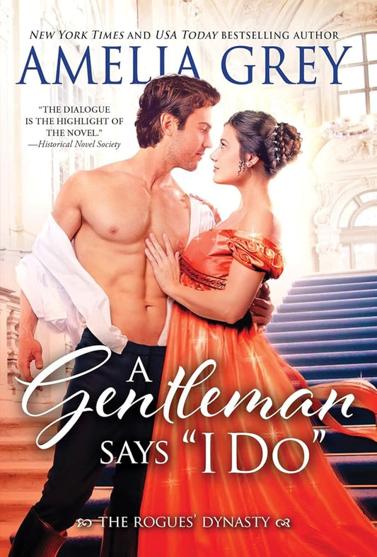 A Gentleman Says "I Do": Dazzling Enemies-to-Lovers Regency Romance (The Rogues' Dynasty, 5) cover image