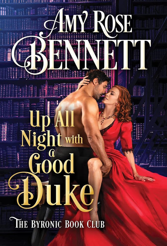 Up All Night with a Good Duke (The Byronic Book Club, 1) cover image