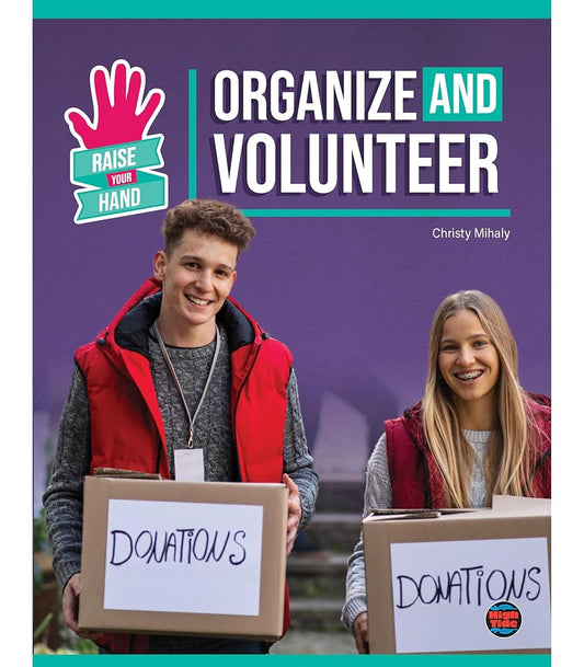 Rourke Educational Media Organize and Volunteer, Guided Reading Level R Reader (Raise Your Hand) cover image