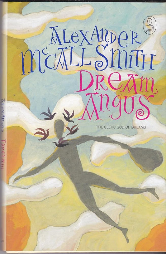 Dream Angus: The Celtic God of Dreams cover image