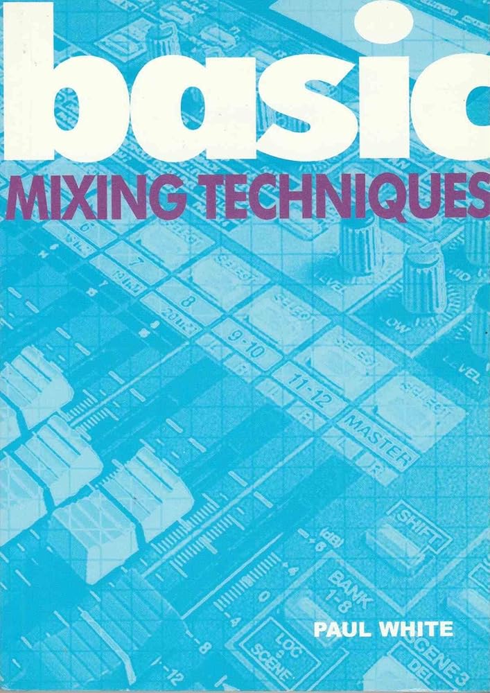 Basic Mixing Techniques (Basic Series) cover image