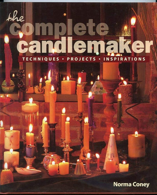 The Complete Candlemaker: Techniques, Projects, and Inspirations cover image