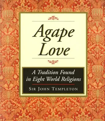 Agape Love: A Tradition Found in Eight World Religions cover image