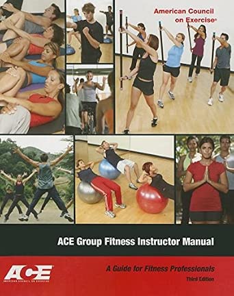 Ace Group Fitness Instructor Manual: A Guide for Fitness Professional (with DVD) cover image
