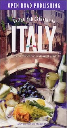 Eating and Drinking in Italy: Italian Menu Reader and Restaurant Guide, Second Edition cover image