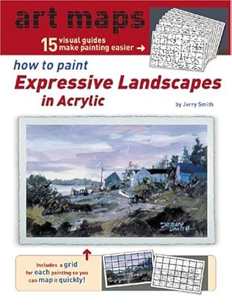 How To Paint Expressive Landscapes In Acrylic: art maps (15 ART MAPS) cover image