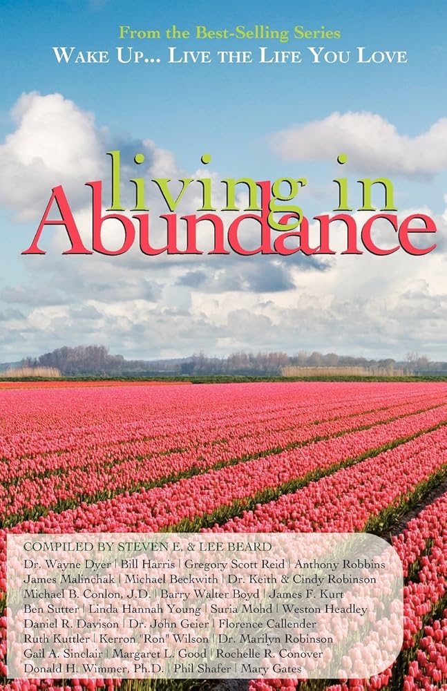 Wake Up...Live the Life You Love: Living in Abundance cover image
