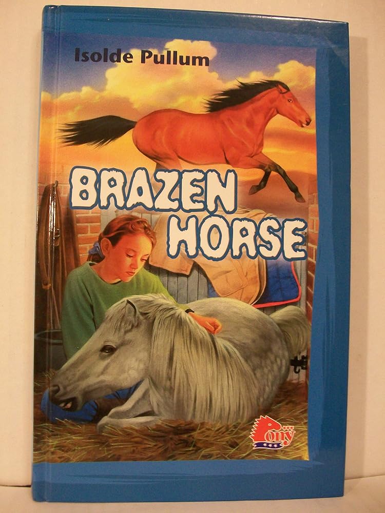 Brazen Horse (Pony) cover image