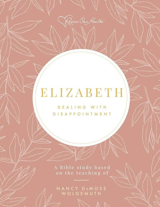 Elizabeth: Dealing with Disappointment cover image