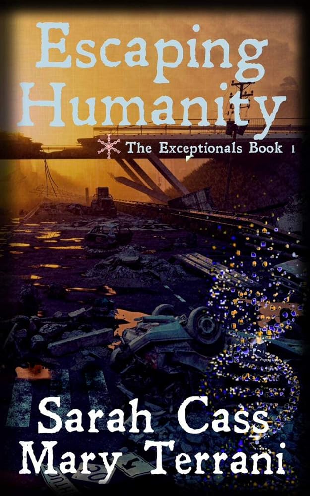 Escaping Humanity The Exceptionals Book 1 cover image