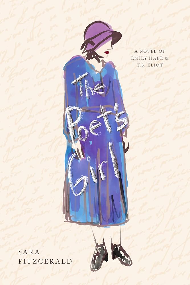 The Poet's Girl: A Novel of Emily Hale and T. S. Eliot cover image